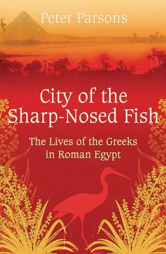 Book cover: orange background, ibis, pyramids, title "City of the Sharp-Nosed Fish".