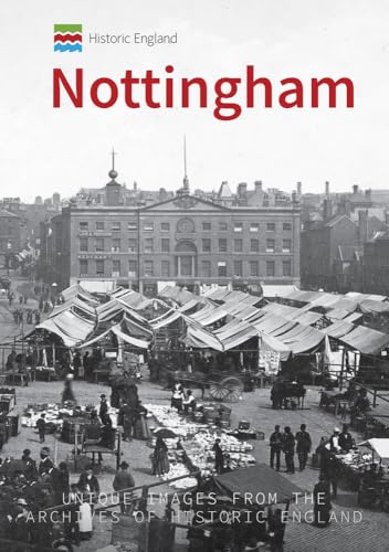 Historic England book cover featuring a busy Nottingham market scene, circa 1900.