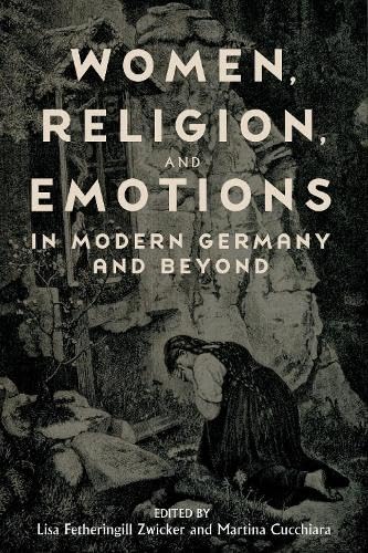 Book cover with distressed image of a woman mourning, titled "Women, Religion, and Emotions.