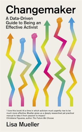 Book cover: "Changemaker" with raised fists and colorful zigzag lines.