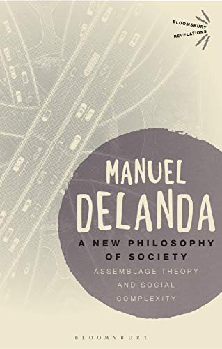 Book cover: "A New Philosophy of Society" by Manuel Delanda, with city map.
