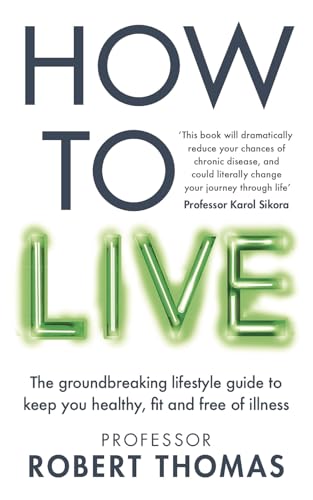 Book cover titled How to Live by Professor Robert Thomas with neon green text.