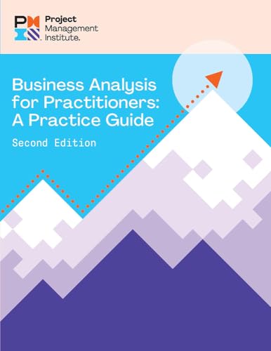 Book cover for Business Analysis for Practitioners: A Practice Guide, Second Edition.