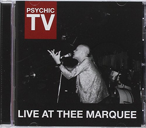 CD cover for Psychic TV’s “Live At Thee Marquee” featuring a performer.