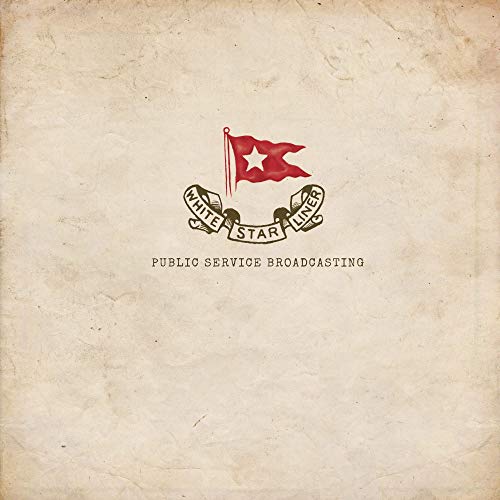 Vinyl record cover: White Star Liner logo with a red flag and text.