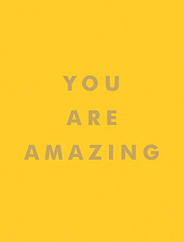 The text YOU ARE AMAZING in grey letters centered on a bright yellow background.