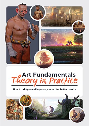 Book cover featuring artwork examples and text: "Art Fundamentals, Theory in Practice.