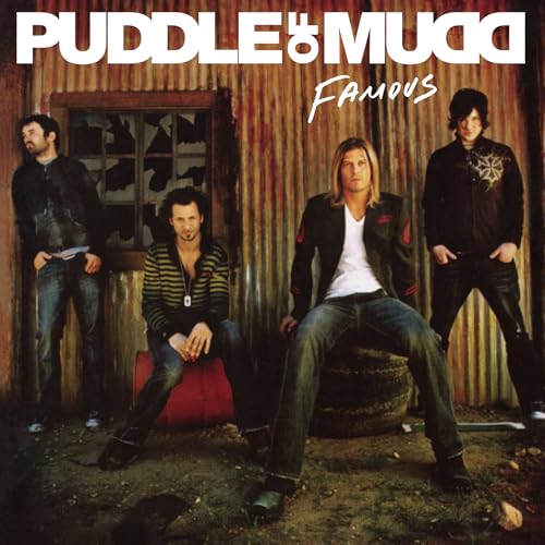Puddle of Mudd album cover, “Famous”, featuring four men in front of a shed.