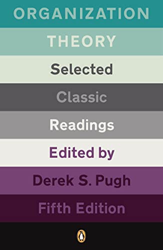 Book cover: “Organization Theory,” fifth edition, edited by Derek S. Pugh.