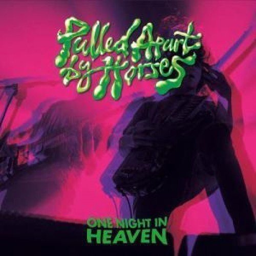 Album cover for Pulled Apart By Horses’ “One Night in Heaven” vinyl.