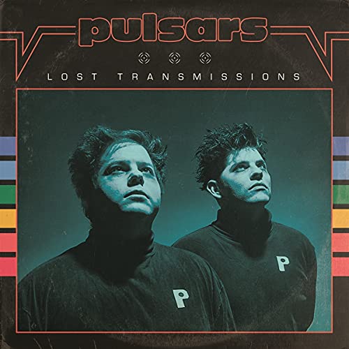 Album cover for Pulsars’ “Lost Transmissions” featuring two men looking upwards.
