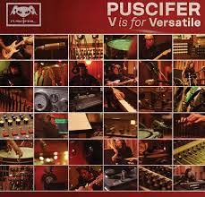 Puscifer album cover, “V Is For Versatile,” featuring a collage of studio scenes.