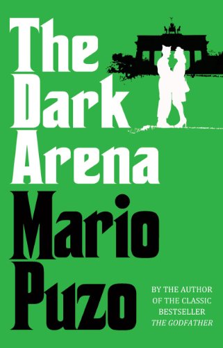 Book cover for "The Dark Arena" by Mario Puzo, with silhouetted figures.