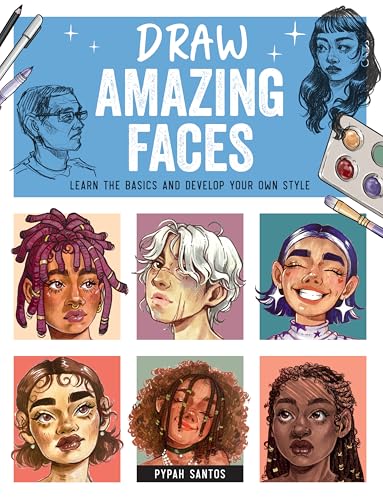 Book cover titled Draw Amazing Faces featuring various illustrated portraits of diverse people.