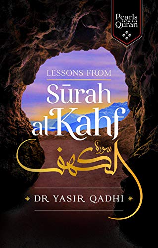 Book cover with a cave entrance and Arabic calligraphy, “Lessons from Surah al-Kahf.”