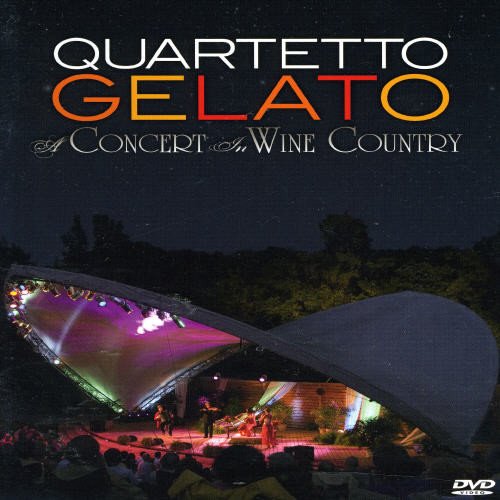 DVD cover for Quartetto Gelato concert in wine country, with outdoor stage and audience.