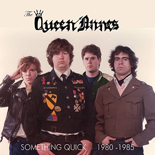 CD cover for "Something Quick" by The Queen Annes, featuring a band portrait.