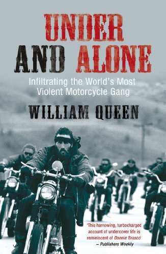 Book cover: motorcycle gang members riding, title “Under and Alone.”