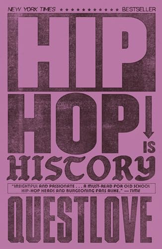 Book cover: "Hip-Hop Is History" by Questlove, purple textured design.