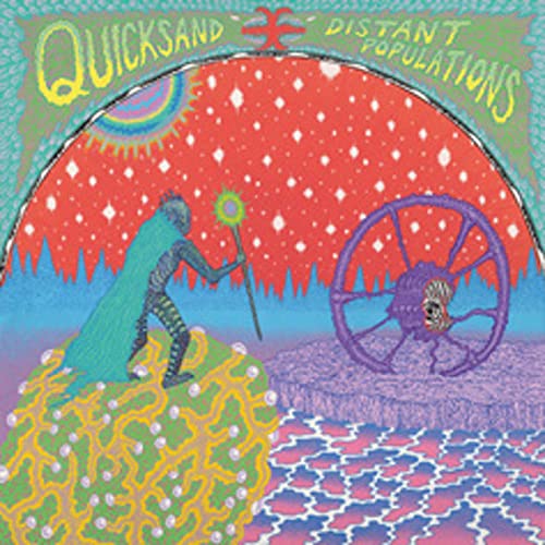 Album cover for Quicksand’s “Distant Populations” with surreal, colorful artwork.
