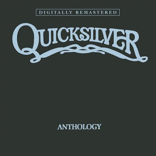 CD cover for Quicksilver Messenger Service’s “Anthology” with stylized logo.