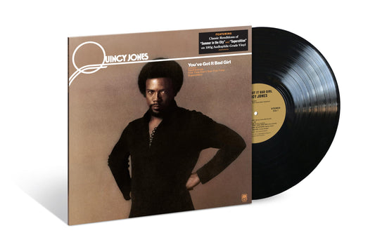 Quincy Jones “You’ve Got It Bad Girl” vinyl record and album cover.