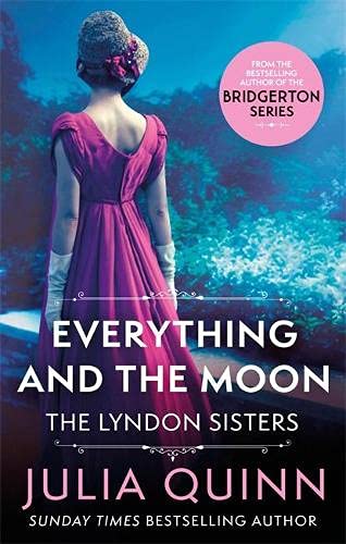 Book cover: woman in purple dress, garden background, title “Everything and the Moon.”