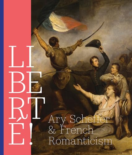 Book cover: "Liberte!" featuring a painting of a revolutionary scene.