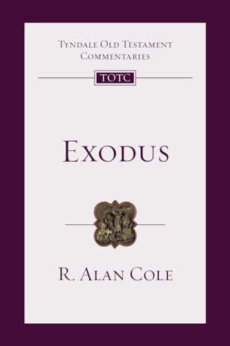 Book cover for “Exodus” by R. Alan Cole, with biblical illustration.