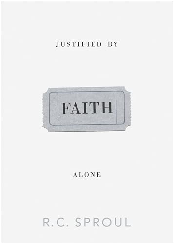 Book cover with “FAITH” on a ticket, title “Justified by Faith Alone”.