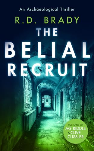 Book cover: dark tunnel scene with large blue title, "The Belial Recruit.