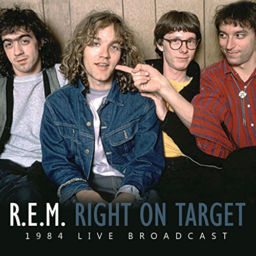 R.E.M. band portrait with album title "Right On Target" below.