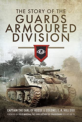 Book cover: "The Story of the Guards Armoured Division" with a tank.
