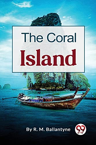 Book cover for "The Coral Island" featuring a tropical island and boat.