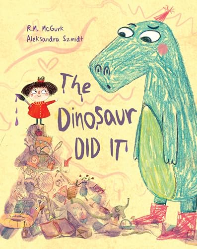 Children's book cover with a girl, a blue dinosaur, and a mess of toys.