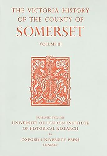 Cover of “A History of the County of Somerset: Volume III” book.