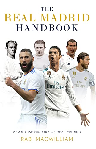 Book cover: "The Real Madrid Handbook" featuring past and present players.