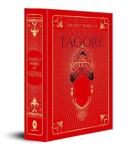 Red book titled Greatest Works of Rabindranath Tagore with gold decorative patterns and illustration.