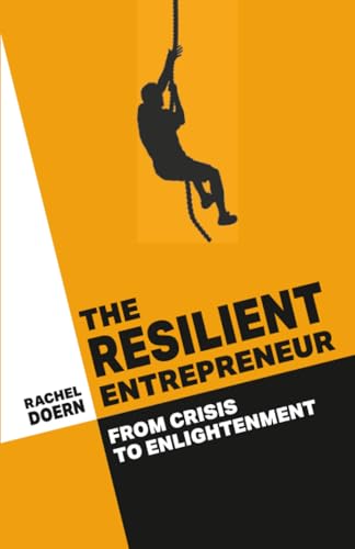 Book cover: silhouette of a climber above bold text, “The Resilient Entrepreneur.”