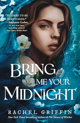 Book cover: woman’s face with flowers, dark blue background, title “Bring Me Your Midnight.”