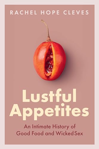 Book cover with a halved tomato and bold title: "Lustful Appetites".