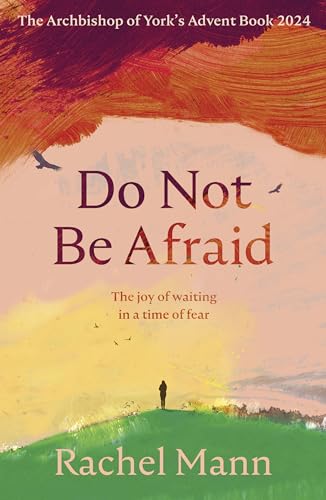 Book cover with abstract orange and pink painting, title “Do Not Be Afraid.”