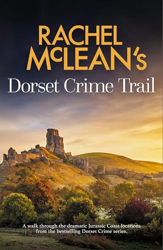Book cover featuring Corfe Castle ruins on a hill at sunset with bold text.