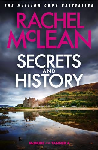 Book cover for Secrets and History by Rachel McLean featuring a castle by water.