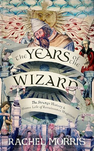 Book cover: “The Years of the Wizard” with Renaissance imagery.