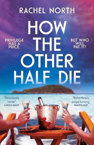 Book cover: “How the Other Half Die” with beach, drinks, and people.
