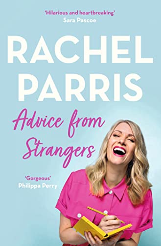 Book cover: "Advice from Strangers" by Rachel Parris, with author portrait.