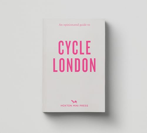Book cover titled An Opinionated Guide to Cycle London with pink text on grey.