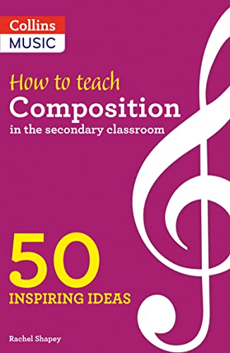 Book cover: "How to Teach Composition" with a treble clef and yellow text.