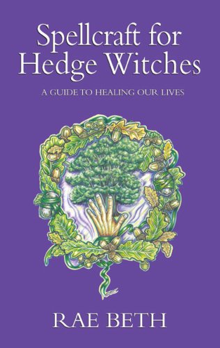 Book cover: "Spellcraft for Hedge Witches" with oak tree and hand illustration.